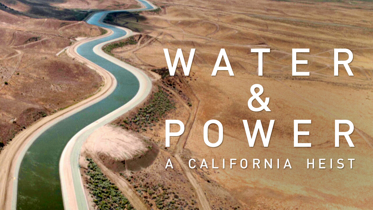 Is 'Water & Power A California Heist' available to watch on Netflix in