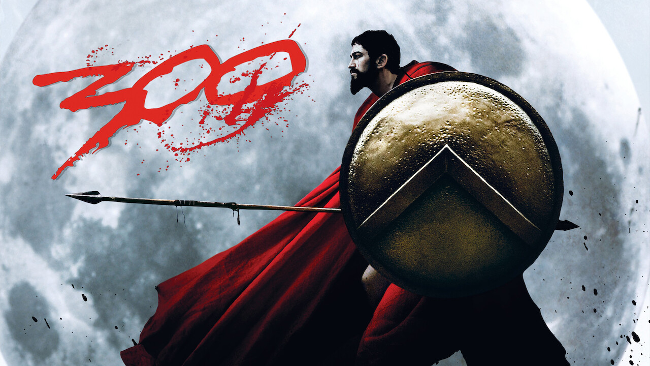 is the movie 300 on netflix is the movie 300 on netflix