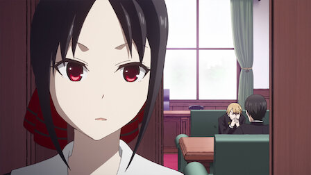 Watch Kaguya Sama Love Is War Netflix Watch Kaguya Sama Love Is War Netflix