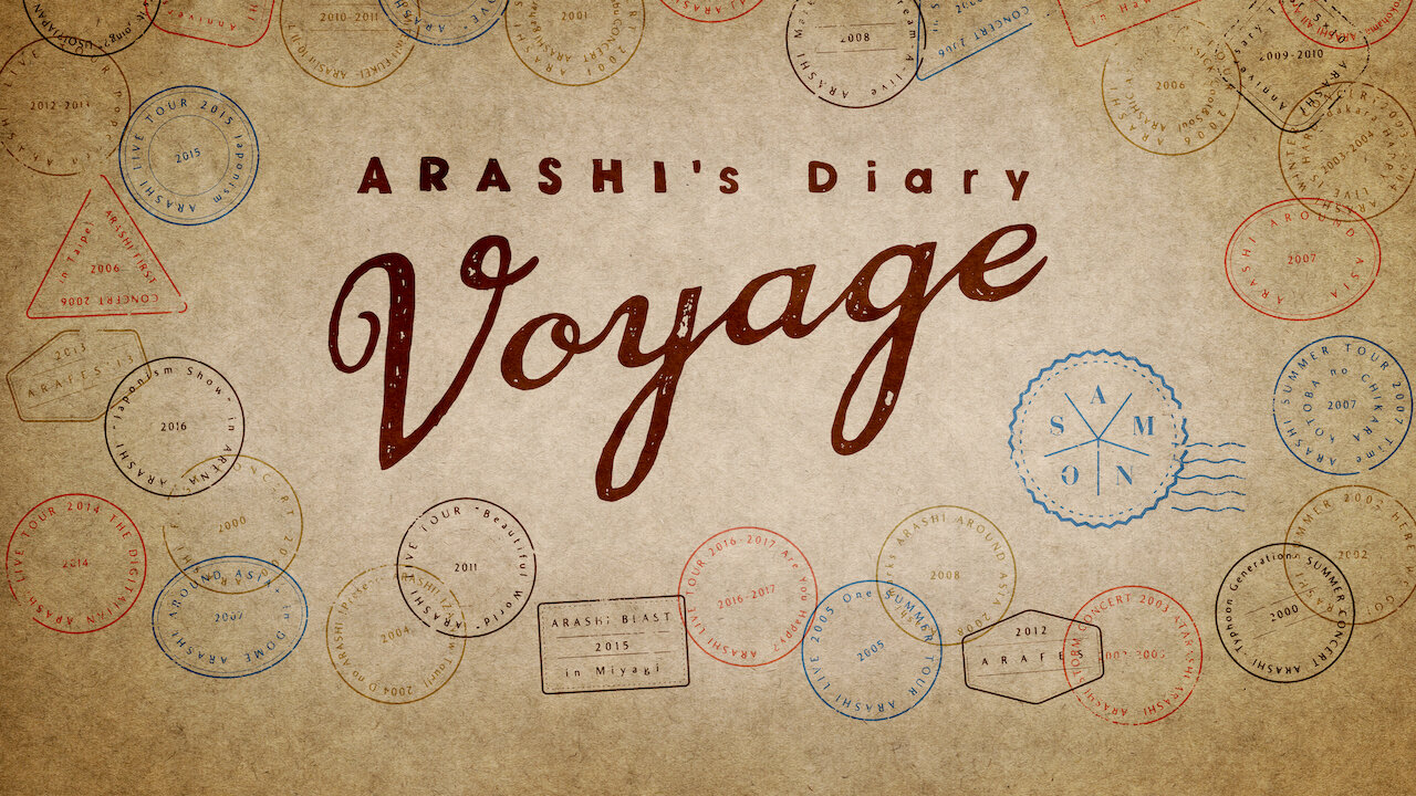 Arashi S Diary Voyage Netflix ネ ッ ト フ リ ッ ク ス 公 式サ イ ト