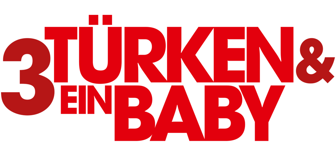 Watch 3 Turken Ein Baby Netflix