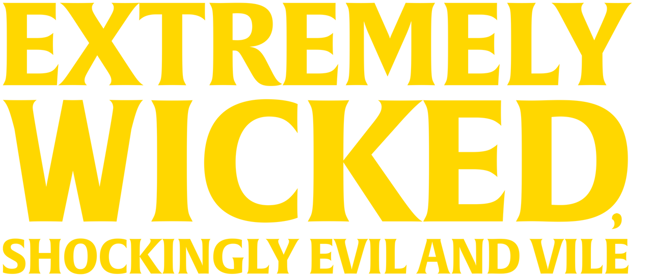 Watch Extremely Wicked Shockingly Evil And Vile Netflix