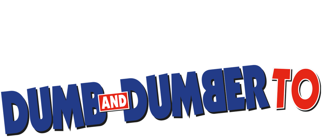 Watch Dumb And Dumber To Netflix