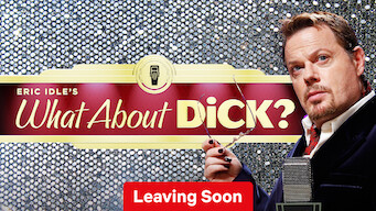 Eric ldle's What About Dick? (2012)