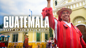 Guatemala: Heart of the Mayan World (2019)