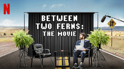 Between Two Ferns: The Movie