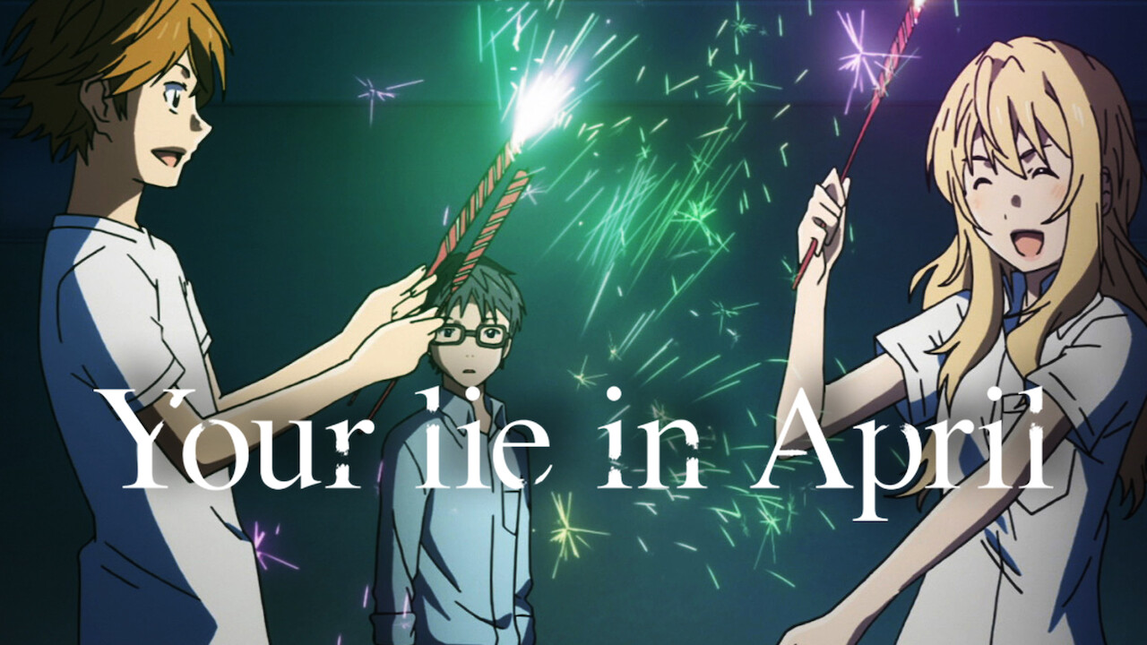 your lie in april netflix 2020