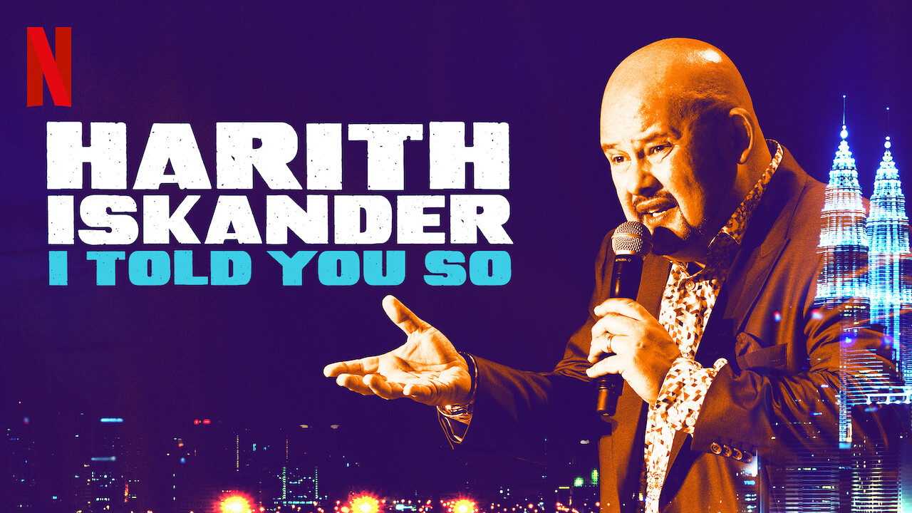 Is 'Harith Iskander: I Told You So' available to watch on ...