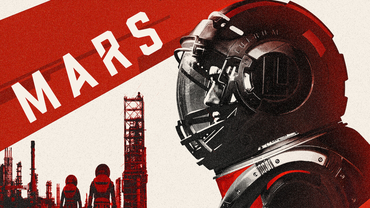 Is 'Mars' available to watch on Netflix in America? - NewOnNetflixUSA