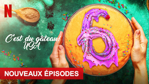 C Est Du Gateau Usa Site Officiel De Netflix