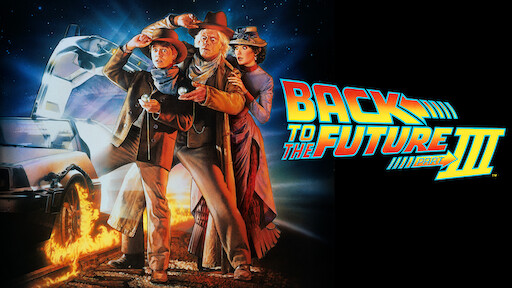 Watch Back To The Future Part Iii Netflix
