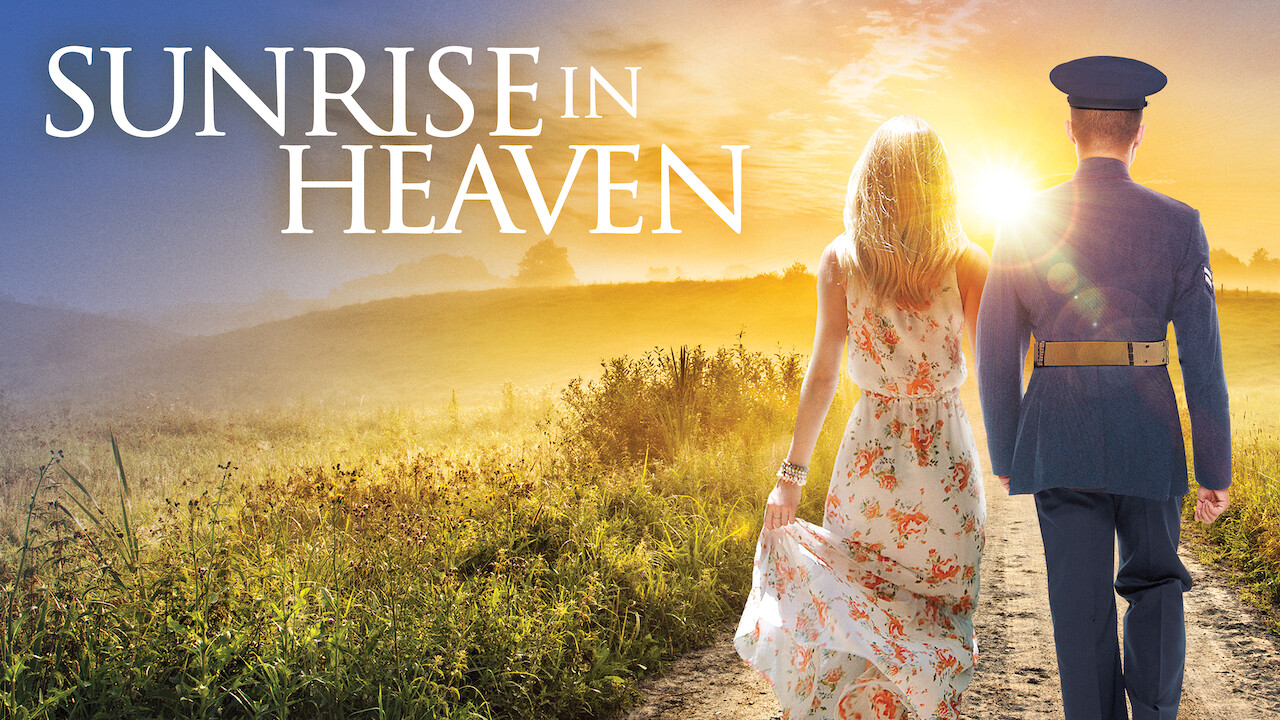 Is 'Sunrise in Heaven' on Netflix? Where to Watch the Movie - New On