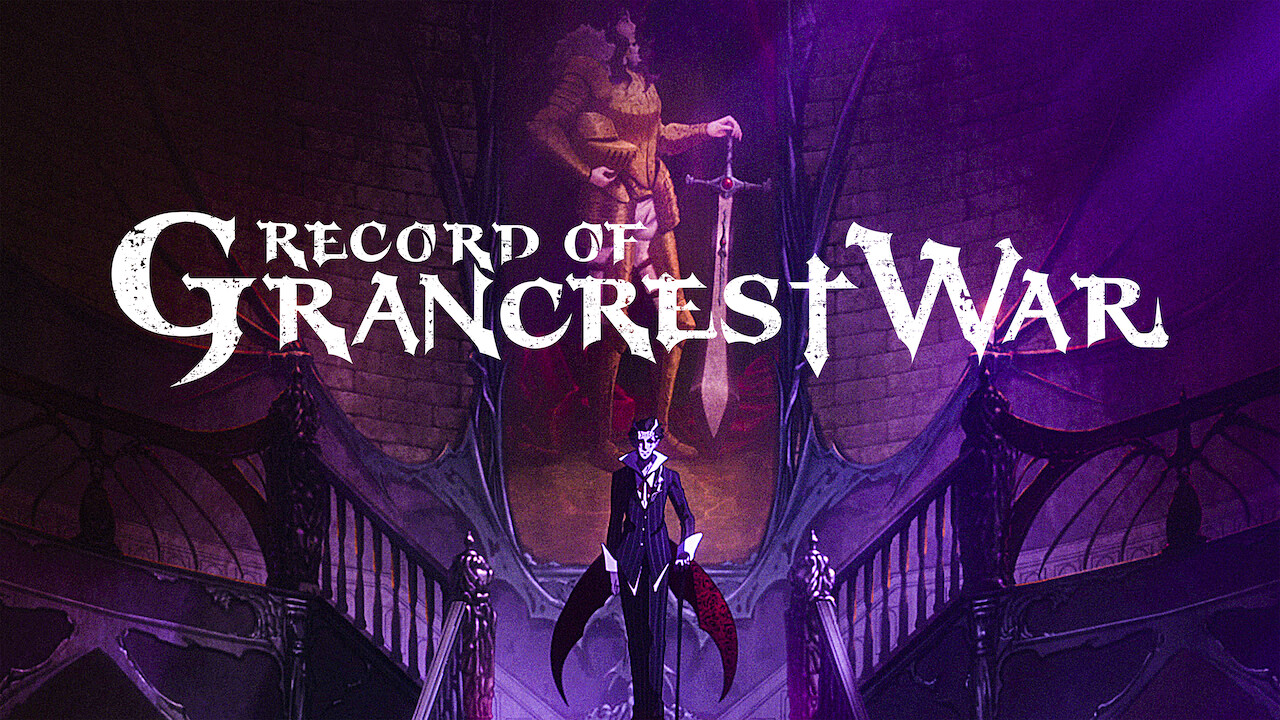 Record Of Grancrest War Netflix