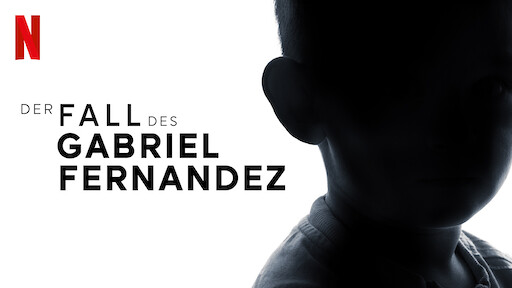 Der Fall Des Gabriel Fernandez Netflix Offizielle Webseite