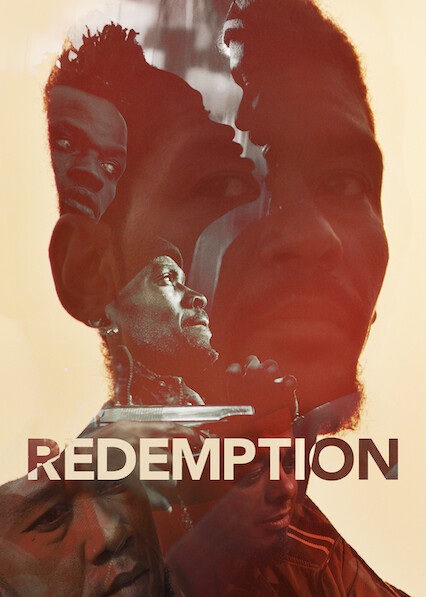 Is 'Redemption' on Netflix? Where to Watch the Movie - New On Netflix USA