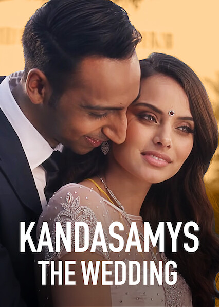 Is Kandasamys The Wedding On Netflix Where To Watch The Movie New On Netflix Usa
