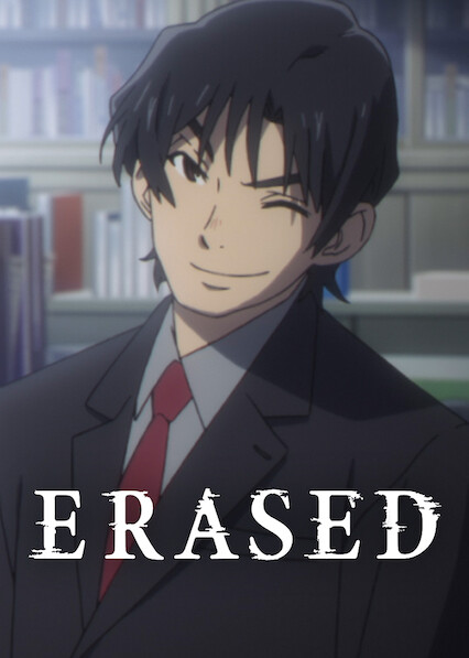 Desaparecido Erased  Qué ver el Anime ó la versión LiveAction