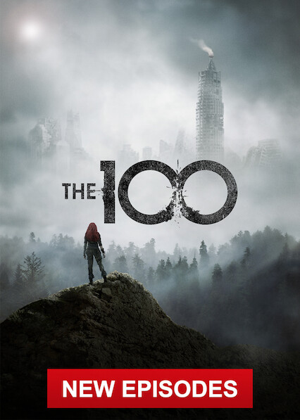 Is The 100 on Netflix Where to Watch the Series New On