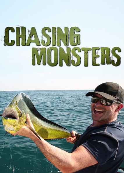 Chasing Monsters - North American Outdoorsman